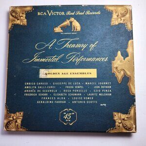 A Treasury of Immortal Performances RCA 45 RPM Records Golden Age Ensembles
